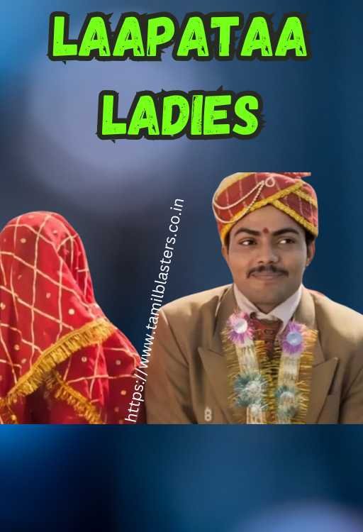 Laapataa Ladies movie on Tamilblasters