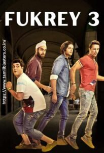 Fukrey 3 (2023): Review, Story, Cast- Tamilblasters