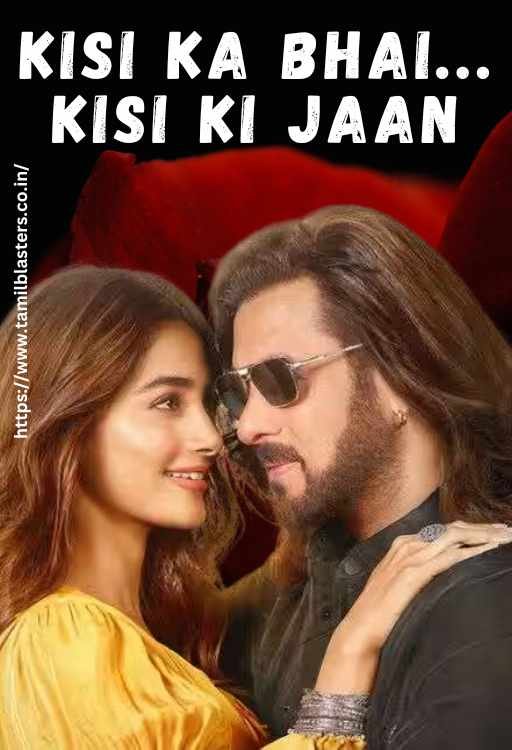 Kisi Ka Bhai... Kisi Ki Jaan movie on Tamilblasters