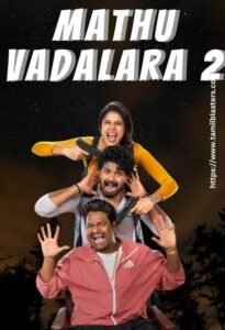 Mathu Vadalara 2