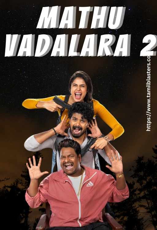 Mathu Vadalara 2 movie on Tamilblasters