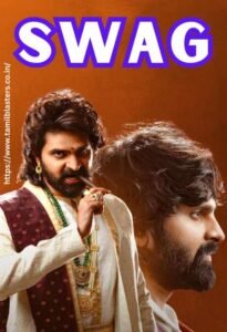 Swag (2024): Review, Story, Cast - Tamilblasters